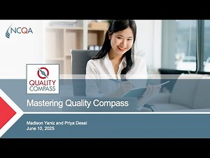 Mastering Quality Compass Webinar
