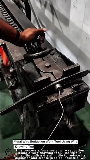 Metal Wire Reduction Work Tool Using Wire Drawing Tool #worktool
