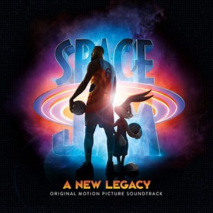 Banda Sonora de Space Jam 2: Nuevas leyendas - B.S.O. y Canciones