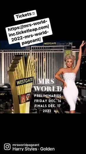 Mrs. World Pageant will take place December 16 & 17th, 2022. Prelims begin at 1:00pm on the 16th, Finals at 5 pm the 17th. Get your tickets now! #mrsworld #mrsworldpageant #mrsworld2022 #westgateresorts | Mrs World