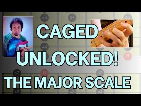 Unlock The Major Scale With CAGED - Achieve Fretboard Freedom!