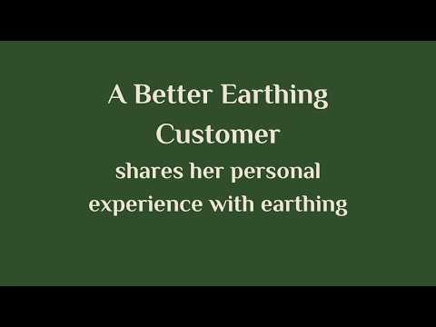 Better Earthing customer Andy shares her personal experience with earthing