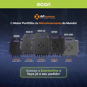 A APSYSTEMS tem O MAIOR PORTFÓLIO DE MICROINVERSORES DO MUNDO! E você encontra na Ecori! ☀ DS3-H - Pré-Vendas! • 1050W • monofásico 220V ☀ DS3D - Em estoque! • 2000W • monofásico 220V ☀ DS3-LV - Lançamento em breve! • 1000W • monofásico 127V ☀ QT2-220 - Pré-Vendas! • 1900W • trifásico 220V ☀ QT2D - Em estoque! • 3600W • trifásico 380V 🔗 Acesse a plataforma EcoriOnline e FAÇA O SEU PEDIDO! https://www.ecorionline.com.br/login | Canal Solar - Energia Fotovoltaica