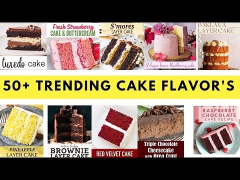 50 Types of Cake Flavours Name/Cake Flavours Name with images/Cake Flavors and fillings/Cake Flavour