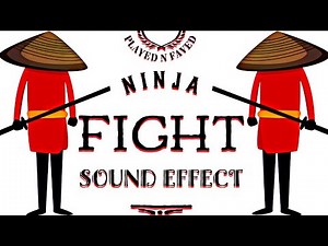 Ninja Fight Sound Effect | Ninjas Fighting Sounds | Combat Fights Noise | Royalty Free Sample
