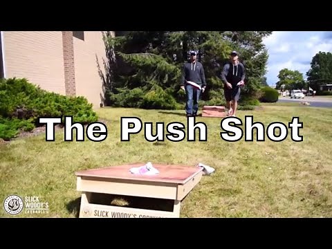 How to Play Cornhole | The Push Shot