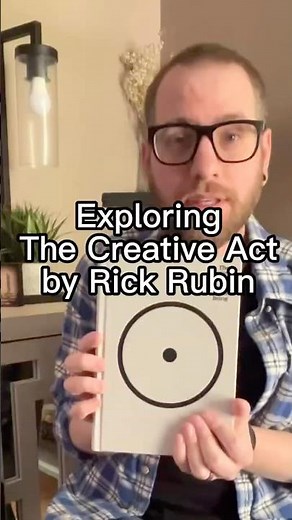 Exploring The Creative Act by Rick Rubin