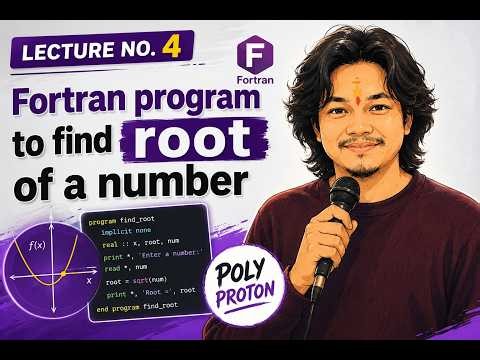 Fortran Program to Find Root of a Number | Lecture 4 | Fortran Programming Tutorial