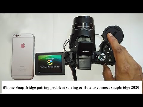 iPhone SnapBridge pairing problem solving & How to connect snapbridge remote photography