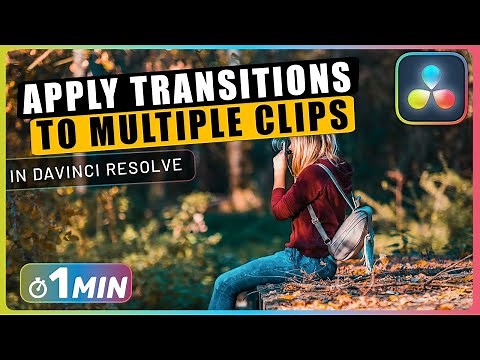 How to Apply TRANSITIONS to MULTIPLE Clips at Once in Davinci Resolve