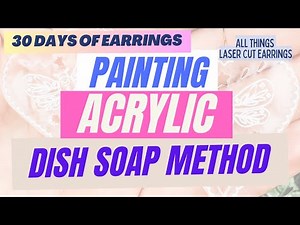 How to Paint Acrylic: The Dish Soap Method