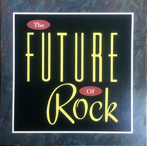 Various - The Future Of Rock