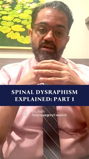 Dr. Sid’s Neurosurgery Connect on Instagram: "👨🏻‍⚕️ Spinal dysraphism is not a single disease, it represents a spectrum of congenital malformations involving the spinal cord, vertebrae, and overlying tissues.🩻 The problem begins very early in life. During the 3rd and 4th week of gestation, the neural tube must close completely. Failure of this process, during primary or secondary neurulation, leads to exposure, malformation, or misplacement of neural elements.🏥 Broadly, spinal dysraphism is 