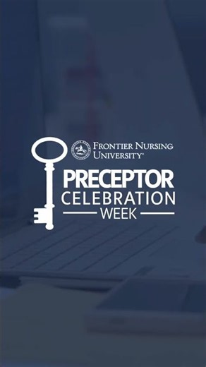 Preceptor Celebration Week 2026 | Frontier Nursing University