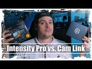 ELGATO CAM LINK 4K oder BLACKMAGIC INTENSITY PRO 4K?!