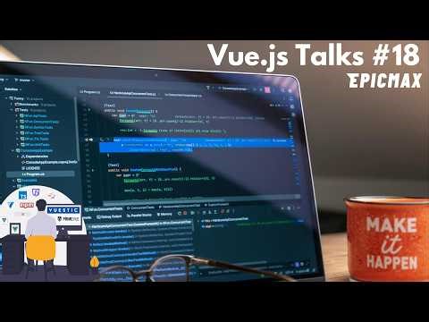 Vue.js Talks #18 - Vue Performance Optimization + GitLab’s Vue 2 → Vue 3 Journey