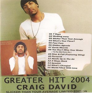 Craig David - Greater Hit 2004: Slicker Than Your Average Limited Edition