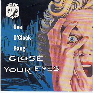 One O'Clock Gang - Close Your Eyes