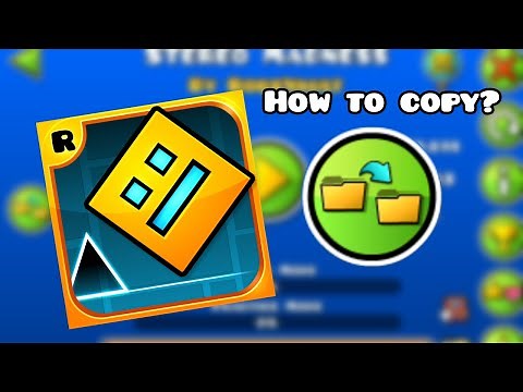 How to copy RobTop levels without passwords? | Geometry Dash 2.2