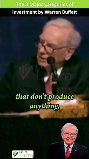 Warren Buffett: The 3 Major Categories of Investments