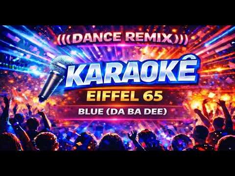 EIFEEL 65 - BLUE DA BA DEE (((INSTRUMENTAL)))