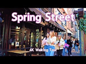 Spring Street in SOHO NYC | 4K Walking Tour