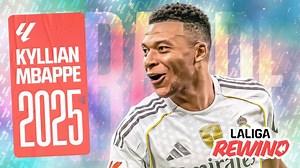 Lo mejor de Kylian Mbappé en LALIGA EA SPORTS en 2025