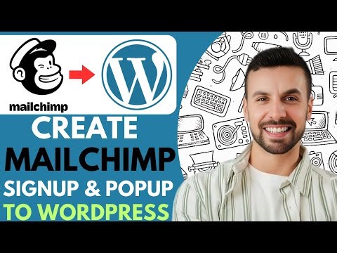 How to Create a Mailchimp Signup and Popup Form to Wordpress -2026 (Complete Guide)