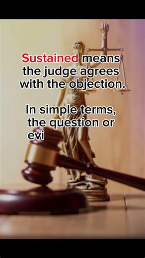 Sustained and overruled #CourtroomExplained#LegalTermsInPlainEnglish#CourtFacts#HowTrialsWork