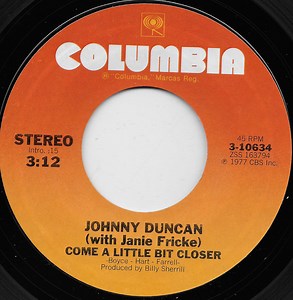 Johnny Duncan With Janie Fricke - Come A Little Bit Closer