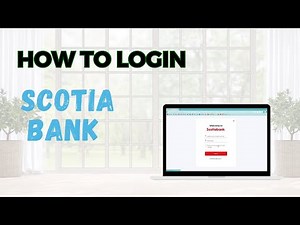 How to Login to Scotia Bank Online Banking Account