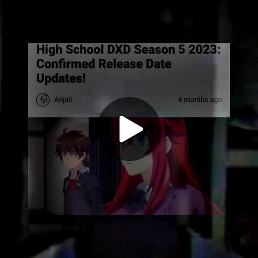 High School DxD Season 5 Release Date and Updates