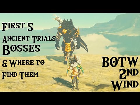 BOTW 2nd Wind: First 5 Ancient Trials Bosses, And Where to Find Them!