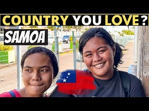 Which Country Do You LOVE The Most? | SAMOA