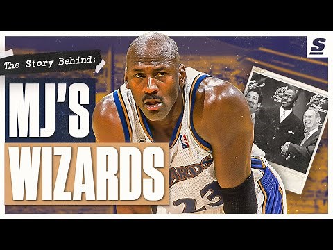 The Story Behind Michael Jordan's Wizards