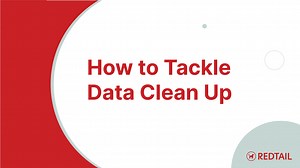 How To Tackle Data Clean Up