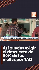 Así puedes exigir el descuento de 80% de tus multas por TAG | T13