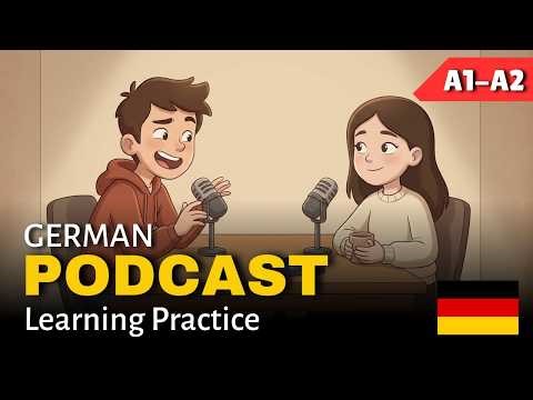 German Podcast for Beginners | Everyday Social Conversations (A1-A2)