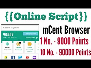 Mcent Browser Hack 2018 | Online Script | Refer Trick | Unlimited Points | Earning Trick 2018
