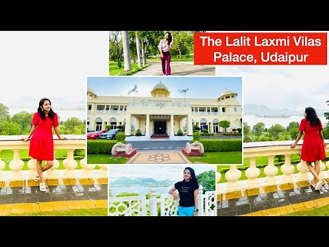 The Lalit Laxmi Vilas Palace Udaipur | Best Resort to stay in Udaipur | Fateh Sagar Lake View Resort