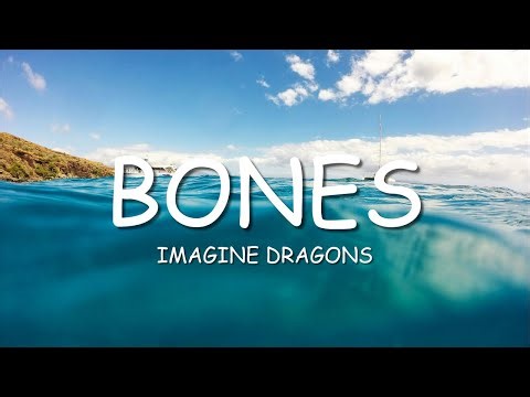 Imagine Dragons - Bones (Lyrics)