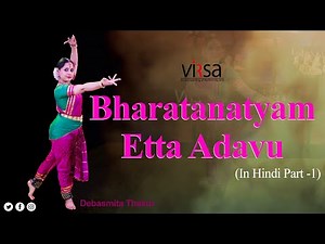 Ettadavu - Learn and Practice Bharatanatyam Adavus | Bharatanatyam Etta Adavu