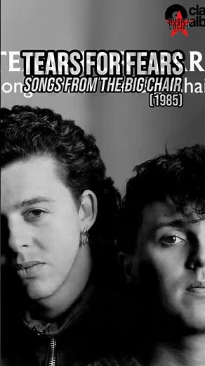 TEARS FOR FEARS • SONGS FROM THE BIG CHAIR • 1985 | Best Albums of 1985 #tearsforfears #discododia