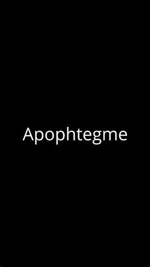 Apophtegme — définition simple
