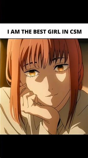 [ BEST GIRL IN CSM ] ~ CHAINSAW MAN EDIT