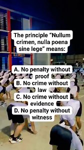 142K views · 1.4K reactions | Sagot mga buddy. The principle “Nullum crimen, nulla poena sine lege” means: A. No penalty without proof B. No crime without law C. No crime without evidence D. No penalty without witness Ctto video | Crim students tambayan | Facebook