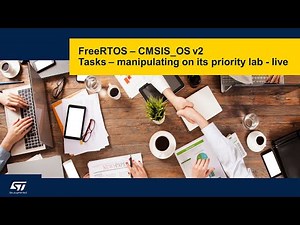 FreeRTOS on STM32 v2 - 12d Tasks priorities - LIVE lab