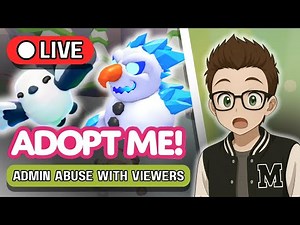 🔴 LIVE: Adopt Me ADMIN ABUSE in ROBLOX 💚JOIN ME! 💚 Playing With Viewers 💚 Winter Update + Trading