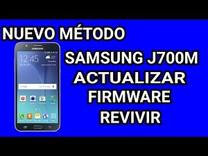 actualizar software / firmaware samsung j7 j700m j700h sm-j700m sm-j700h flash rom update 2022