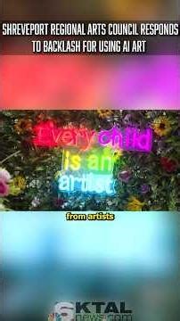 Shreveport Regional Arts Council responds to backlash for using AI art